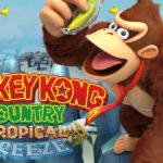 Donkey Kong Country: Tropical Freeze para Switch chegará em Maio