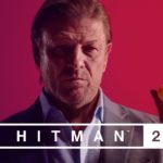 Hitman 2: Trailer de lançamento tem a participação de Sean Bean Hitman 2, trailer, sean bean,