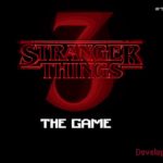 Stranger Things 3: The Game será lançado em 2019 Stranger Things 3: The Game, Stranger Things, Netflix, The Game Awards