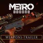 Novo vídeo de Metro Exodus dá detalhes sobre as armas do jogo. Metro Exodus, Armas